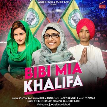download Bibi-Mia-Khalifa-(Sony-Maan) Mukh Mantri mp3